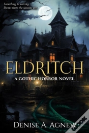 Capa do artigo Eldritch: A Gothic Horror Novel