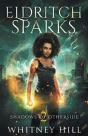 Eldritch Sparks - Preview