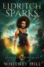 Eldritch Sparks - Preview