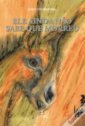 Capa do artigo Ele Ainda Não Sabe que Morreu