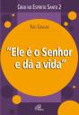 Ele É O Senhor E Dá A Vida - Preview