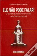 Ele Não Pode Falar