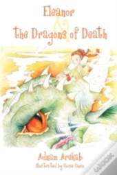 Eleanor & The Dragons Of Death: The Lege