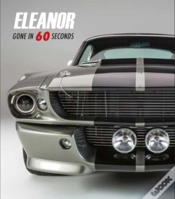 Capa do artigo Eleanor: Gone In 60 Seconds