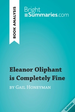 Capa do artigo Eleanor Oliphant Is Completely Fine By Gail Honeyman (Book Analysis)