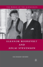 Eleanor Roosevelt And Adlai Stevenson - Preview