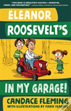 Capa do artigo Eleanor Roosevelt'S In My Garage!