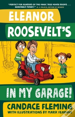 Capa do artigo Eleanor Roosevelt'S In My Garage!