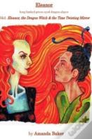 Eleanor, The Dragon Witch & The Time Twisting Mirror