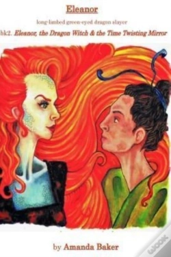 Capa do artigo Eleanor, The Dragon Witch & The Time Twisting Mirror
