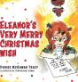 Eleanor'S Very Merry Christmas Wish - Preview