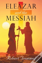 Eleazar And The Messiah