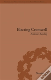 Electing Cromwell