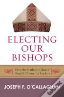 Electing Our Bishops