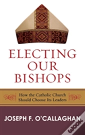 Electing Our Bishops