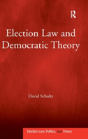Election Law And Democratic Theory - Preview
