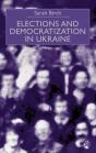 Elections And Democratization In Ukraine - Preview