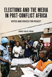Capa do artigo Elections And The Media In Post-Conflict Africa