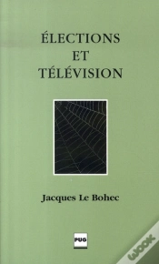 Capa do artigo Élections Et Télévision