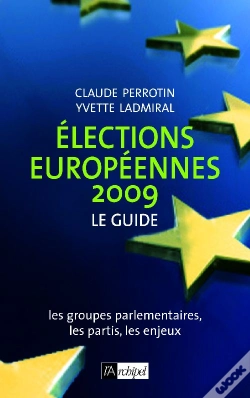 Capa do artigo Élections Européennes 2009 : Le Guide