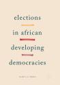 Elections In African Developing Democracies - Preview