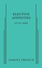 Elective Affinities - Preview