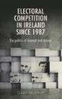 Electoral Competition In Ireland Since 1987 - Preview
