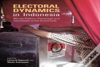 Electoral Dynamics In Indonesia