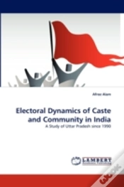 Capa do artigo Electoral Dynamics Of Caste And Community In India