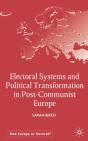Electoral Systems And Political Transformation In Post-Communist Europe - Preview