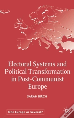 Capa do artigo Electoral Systems And Political Transformation In Post-Communist Europe