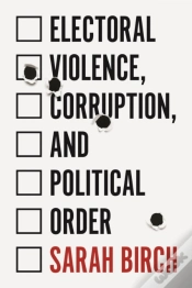 Capa do artigo Electoral Violence, Corruption, And Political Order