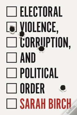 Capa do artigo Electoral Violence, Corruption, And Political Order