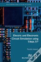 Electric And Electronic Circuit Simulation Using Tina-Tiâ®