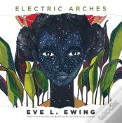 Electric Arches