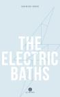Electric Baths - Preview
