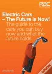 Electric Cars Â€“ The Future Is Now!