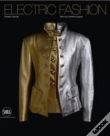 Electric Fashion