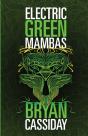 Electric Green Mambas - Preview