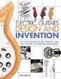 Electric Guitars Design And Invention - Preview
