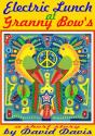 Electric Lunch At Granny Bow'S - Preview