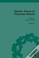 Electric Power In Victorian Britain