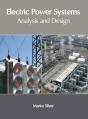 Electric Power Systems: Analysis And Design - Preview