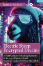 Electric Sheep, Encrypted Dreams - Preview