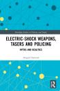 Electric-Shock Weapons, Tasers And Policing - Preview