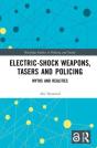 Electric-Shock Weapons, Tasers And Policing - Preview