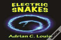 Electric Snakes