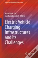 Electric Vehicle Charging Infrastructures And Its Challenges