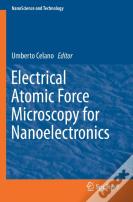 Electrical Atomic Force Microscopy For Nanoelectronics
