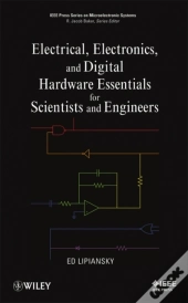 Electrical, Electronics, And Digital Hardware Essentials For Scientists And Engineers